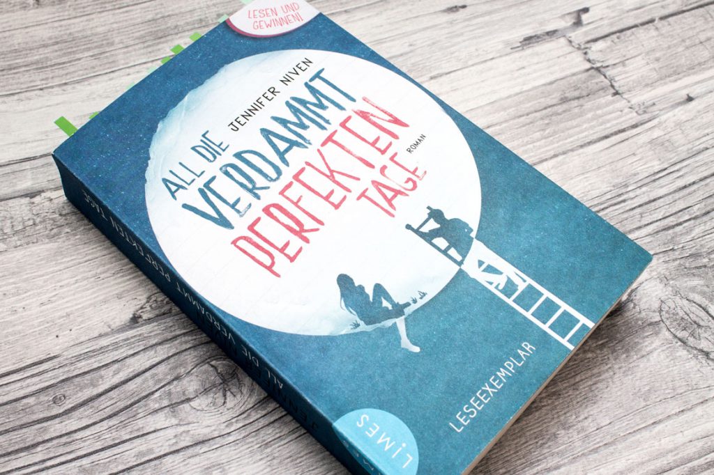 All die verdammt perfekten Tage